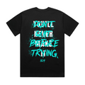 Don't Quit Before Trying Heavy T-Shirt Black